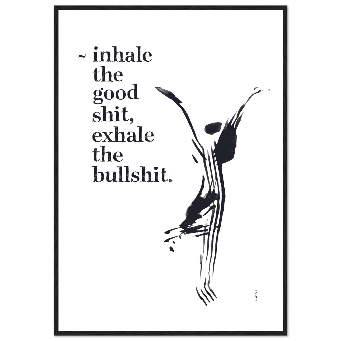 Funny Zen Quote, Exhale The Bullshit, Yoga Wall Art: Framed Art Print