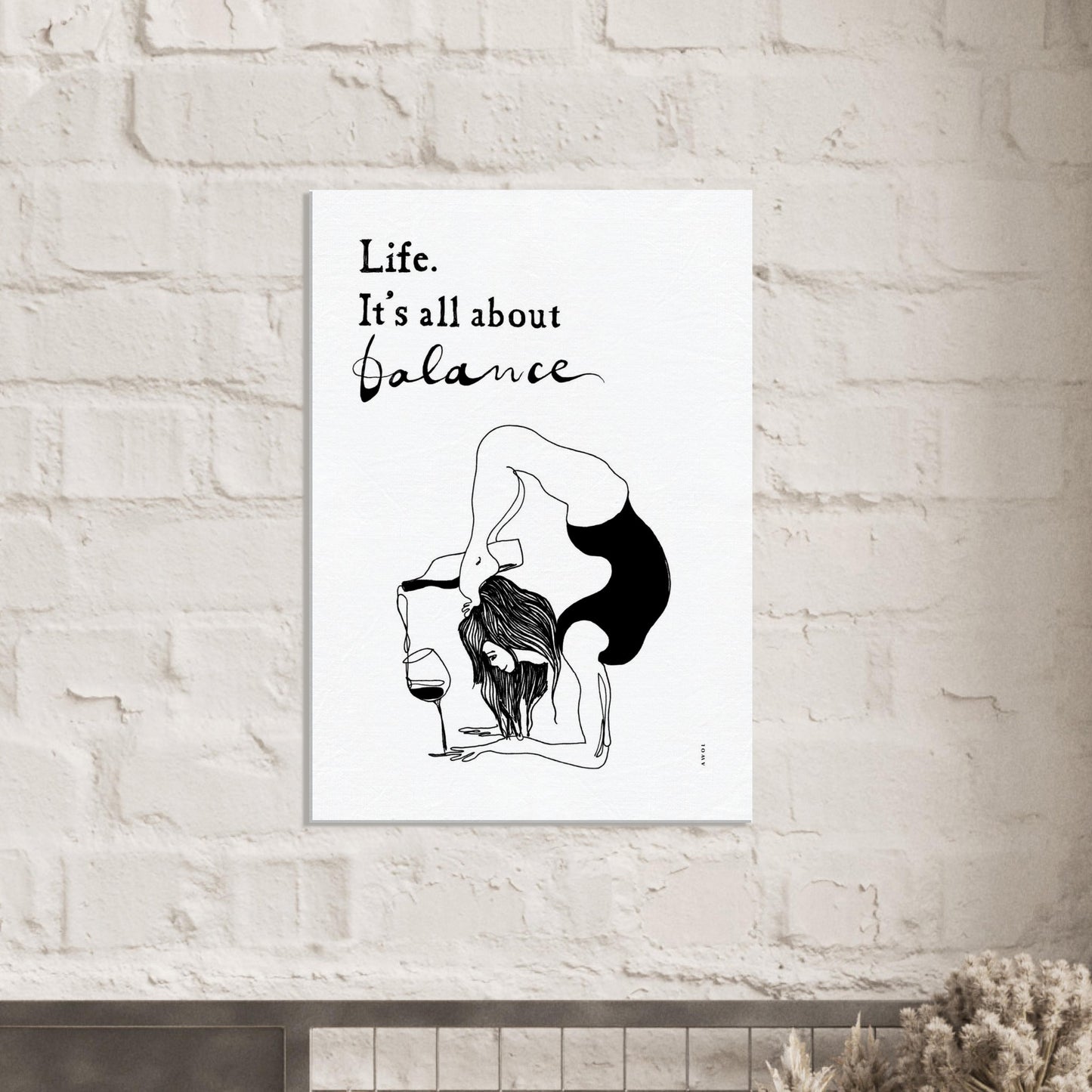 Life Is All About Balance: Modern Yoga Art, Quote and Wine, Art Print On Canvas