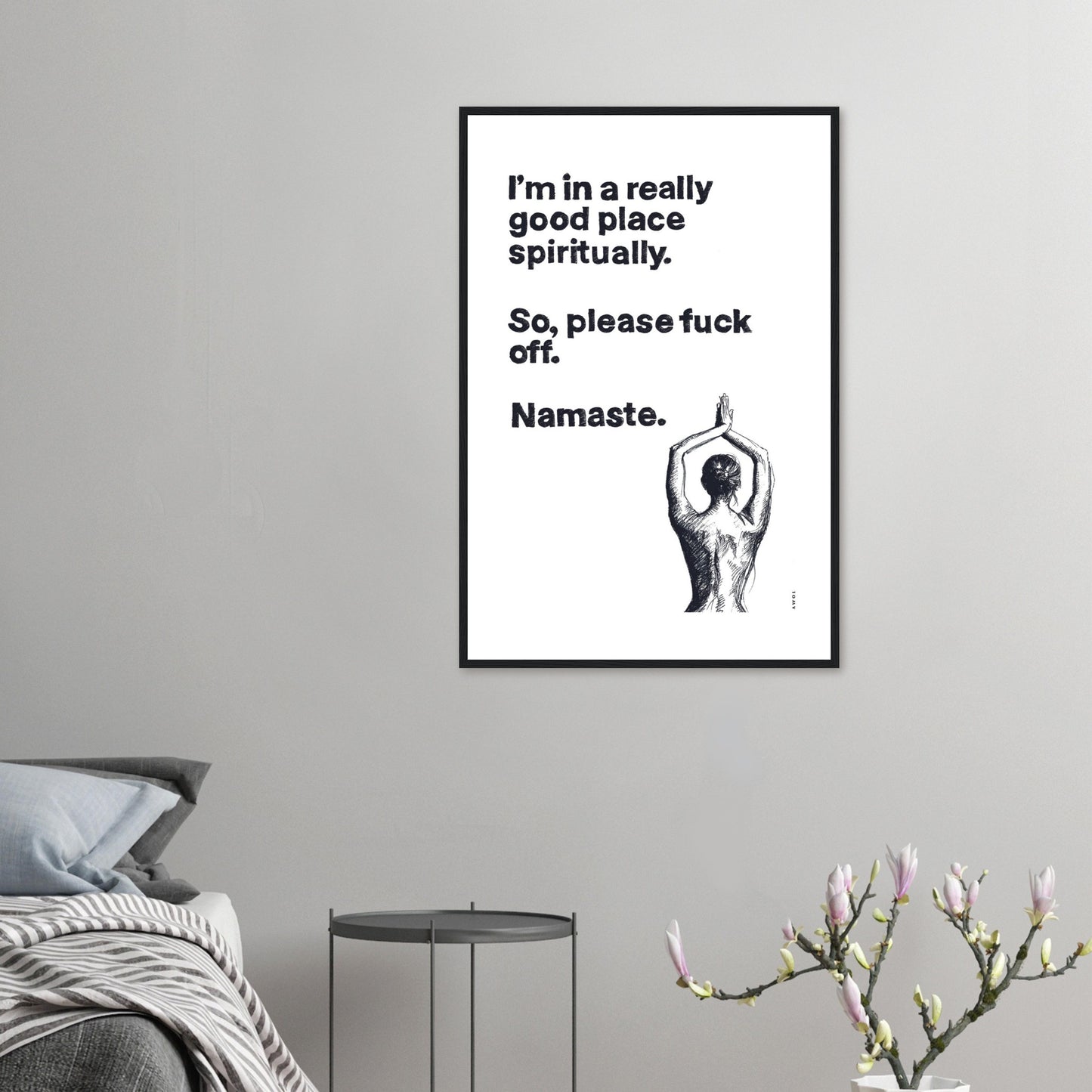 I'm In a Good Place, Please Fuck Off, Meditation Wall Art: Framed Yoga Art Print