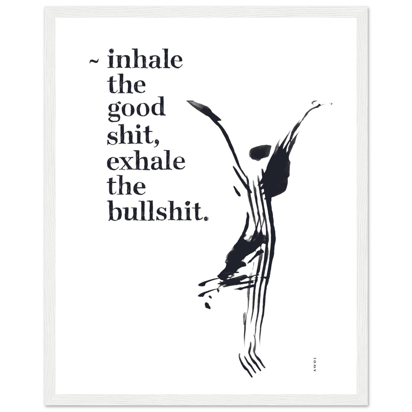 Funny Zen Quote, Exhale The Bullshit, Yoga Wall Art: Framed Art Print