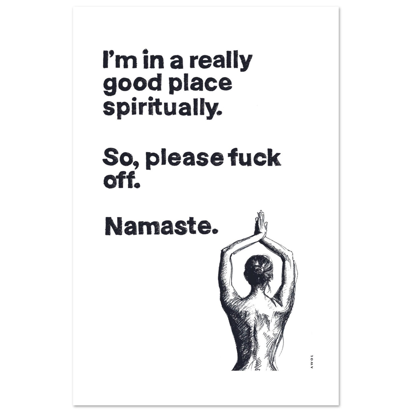 I'm In a Good Place, Please Fuck Off: Yoga Art From India And Bali, Aluminum Art Print