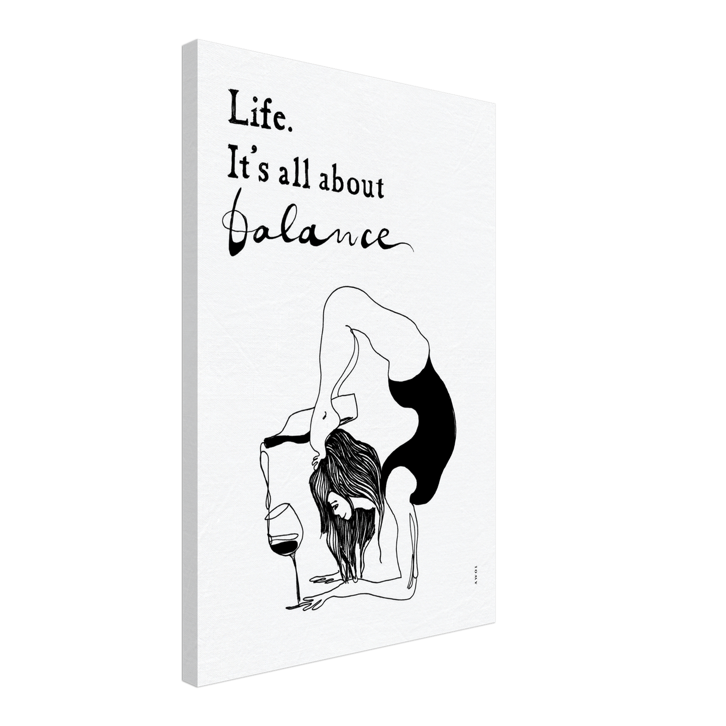 Life Is All About Balance: Modern Yoga Art, Quote and Wine, Art Print On Canvas