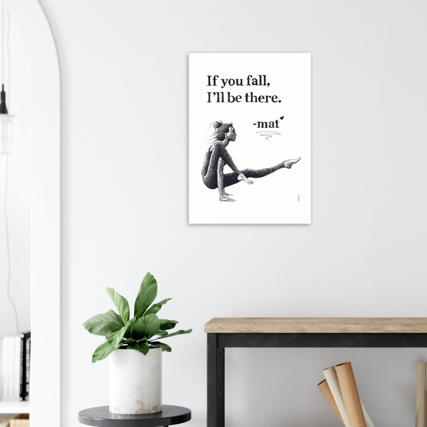 If You Fall, I'll Be There: Yoga Art With Woman And Inspirational Quote: Yoga Poster