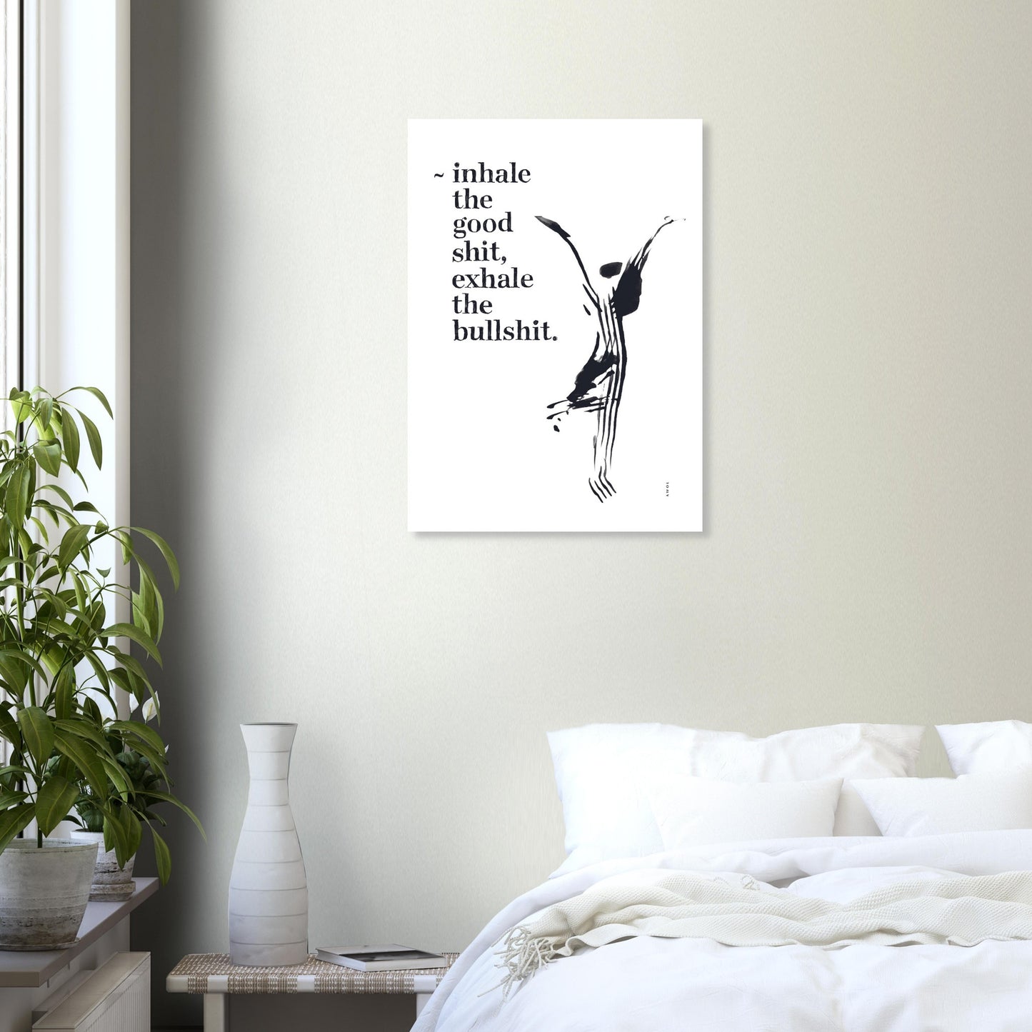 Inhale the Good Shit, Exhale The Bullshit, Morning Affirmation Art On Aluminum Print
