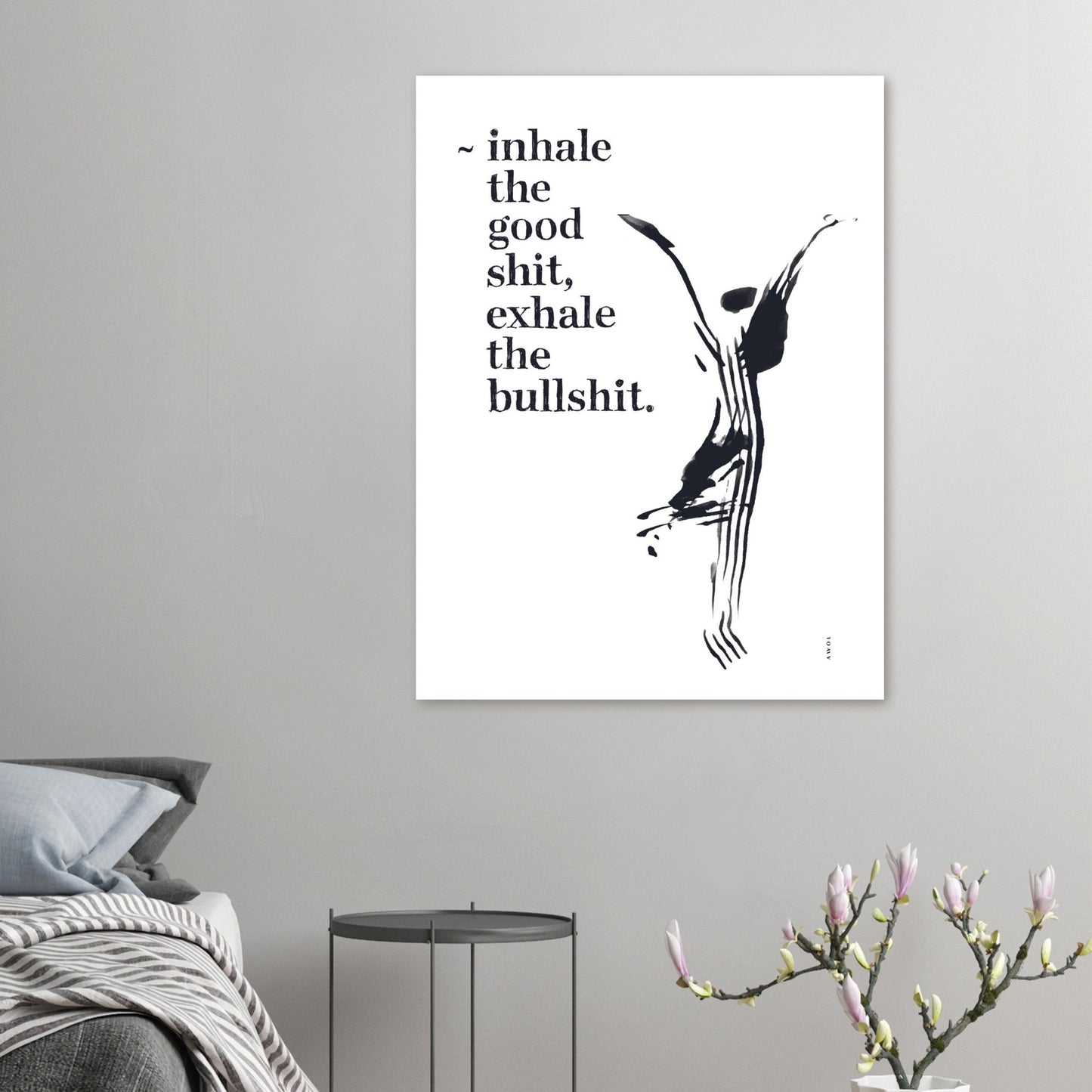 Inhale the Good Shit, Exhale The Bullshit, Abstract Yoga Art : Poster Print