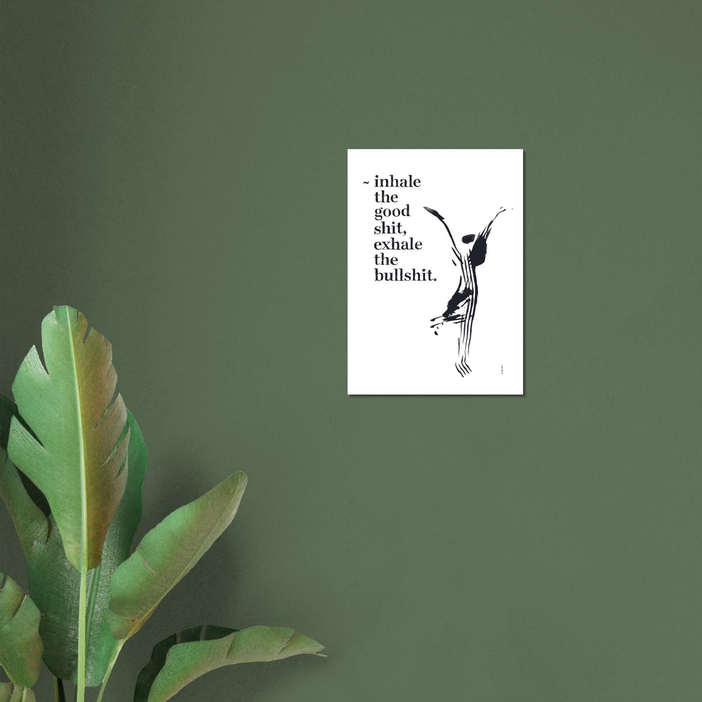 Inhale the Good Shit, Exhale The Bullshit, Morning Affirmation Art On Aluminum Print