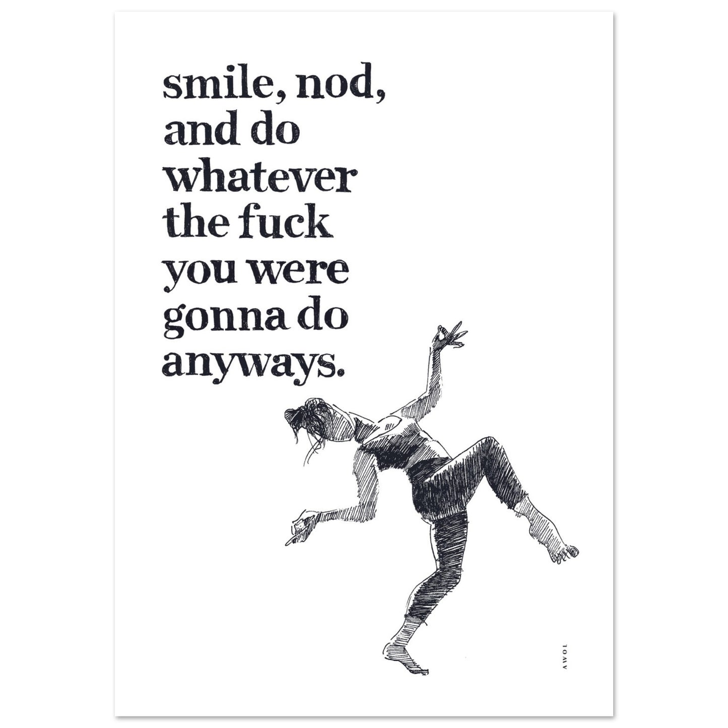 Smile And Nod, Funny Daily Affirmation: Wall Poster