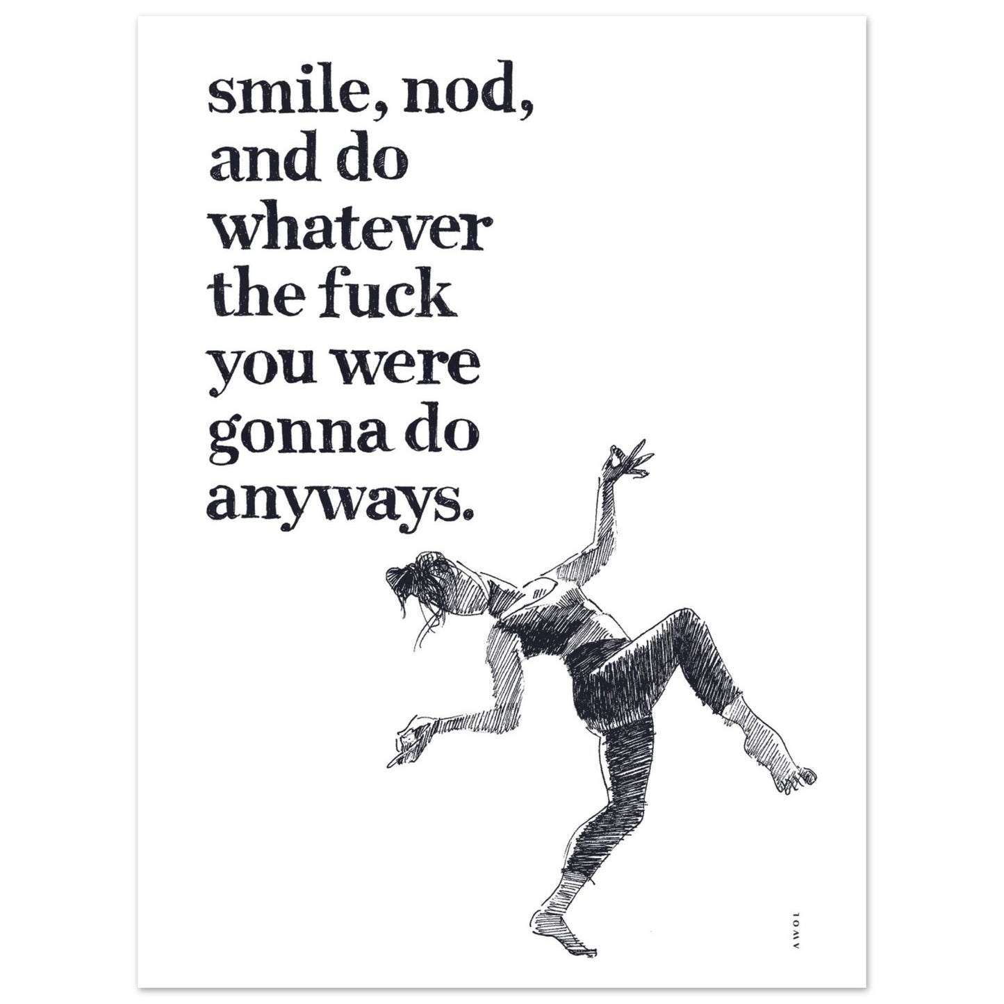 Smile And Nod, Funny Daily Affirmation: Wall Poster