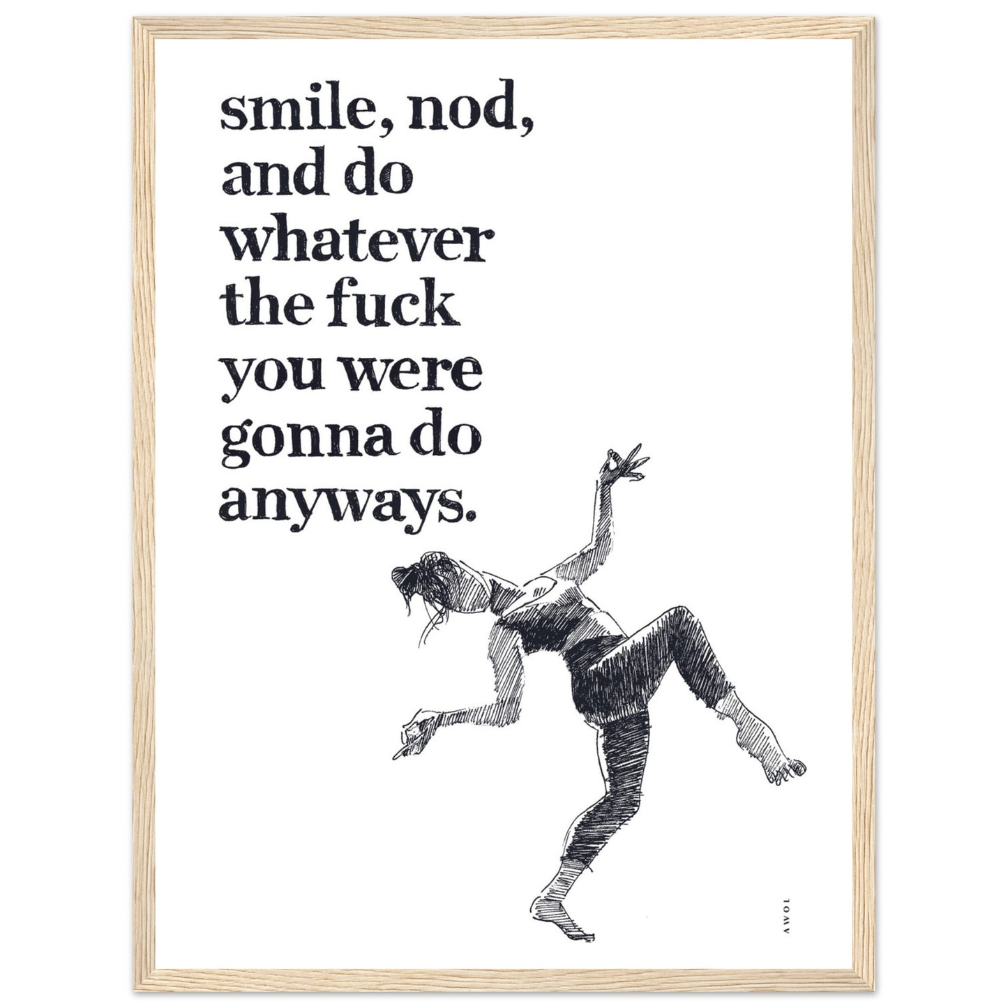 Smile And Nod, Dancing Woman With Funny Quote: Framed Art Print