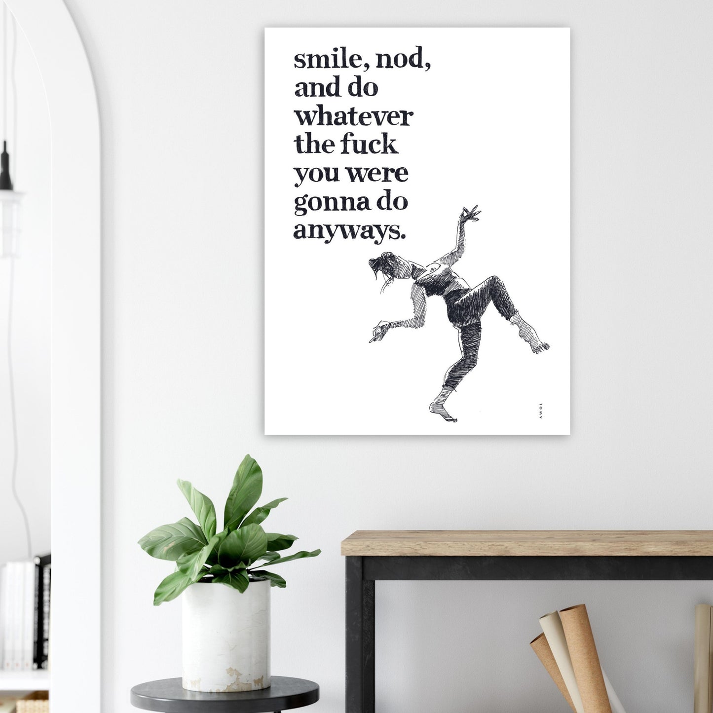 Smile And Nod, Funny Daily Affirmation: Wall Poster