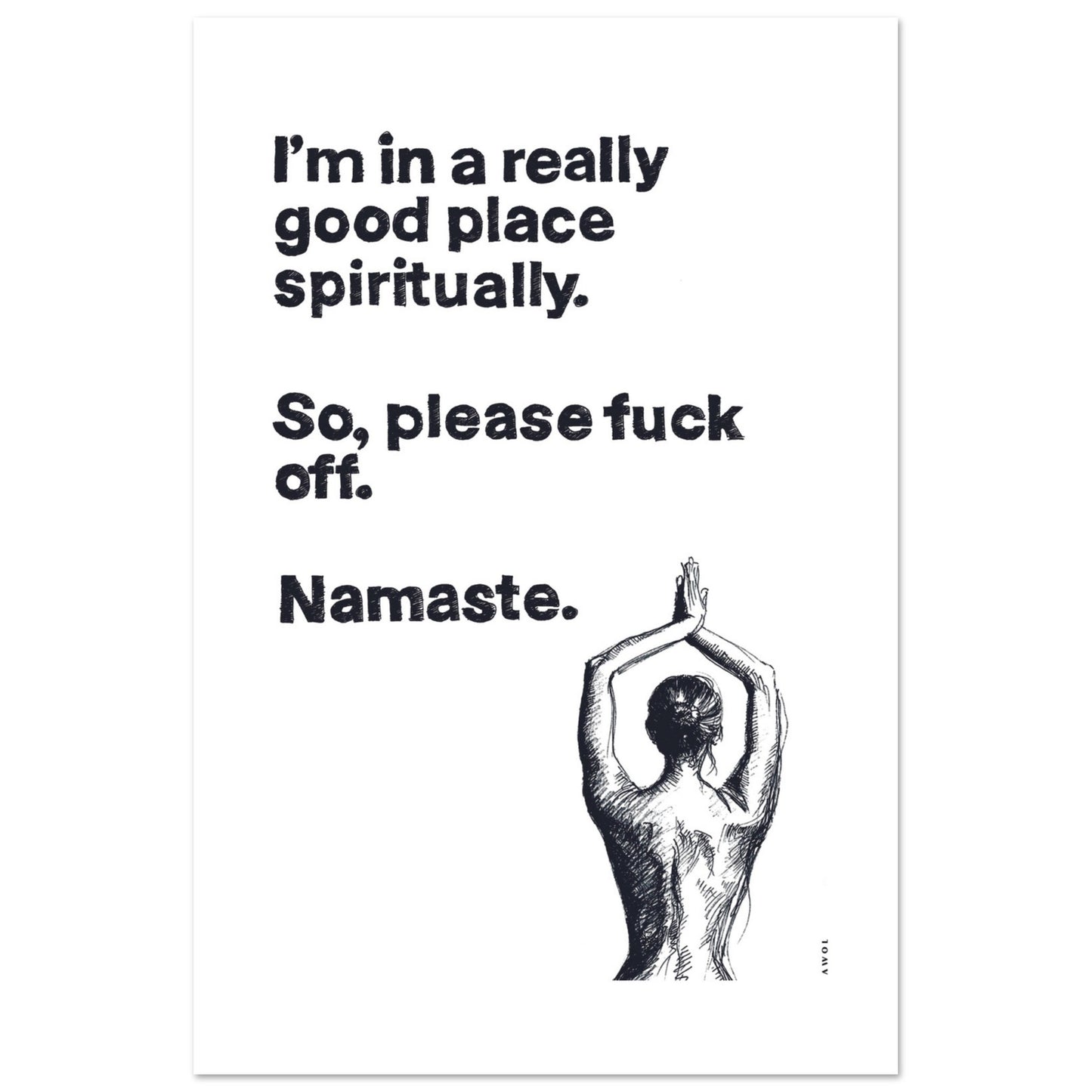 I'm In a Good Place, Please Fuck Off: Yoga Art From India And Bali, Aluminum Art Print