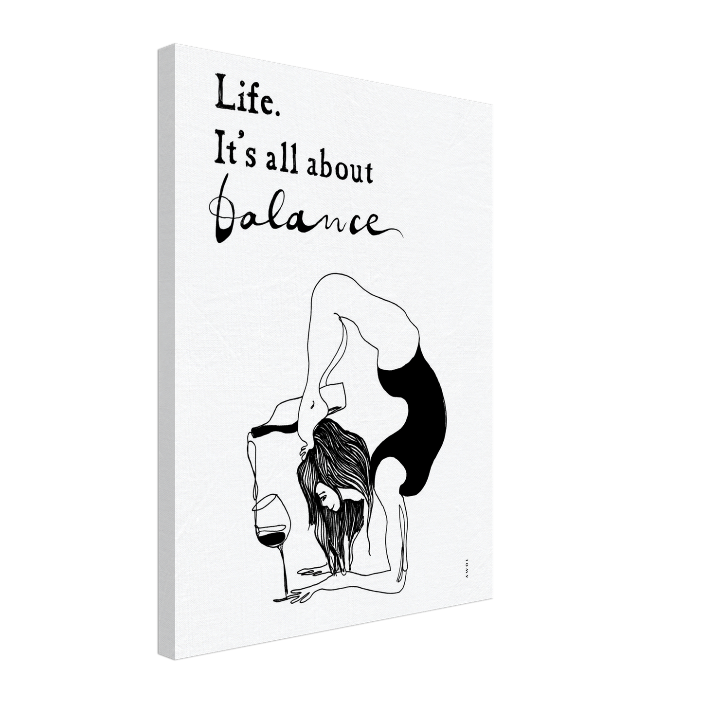 Life Is All About Balance: Modern Yoga Art, Quote and Wine, Art Print On Canvas