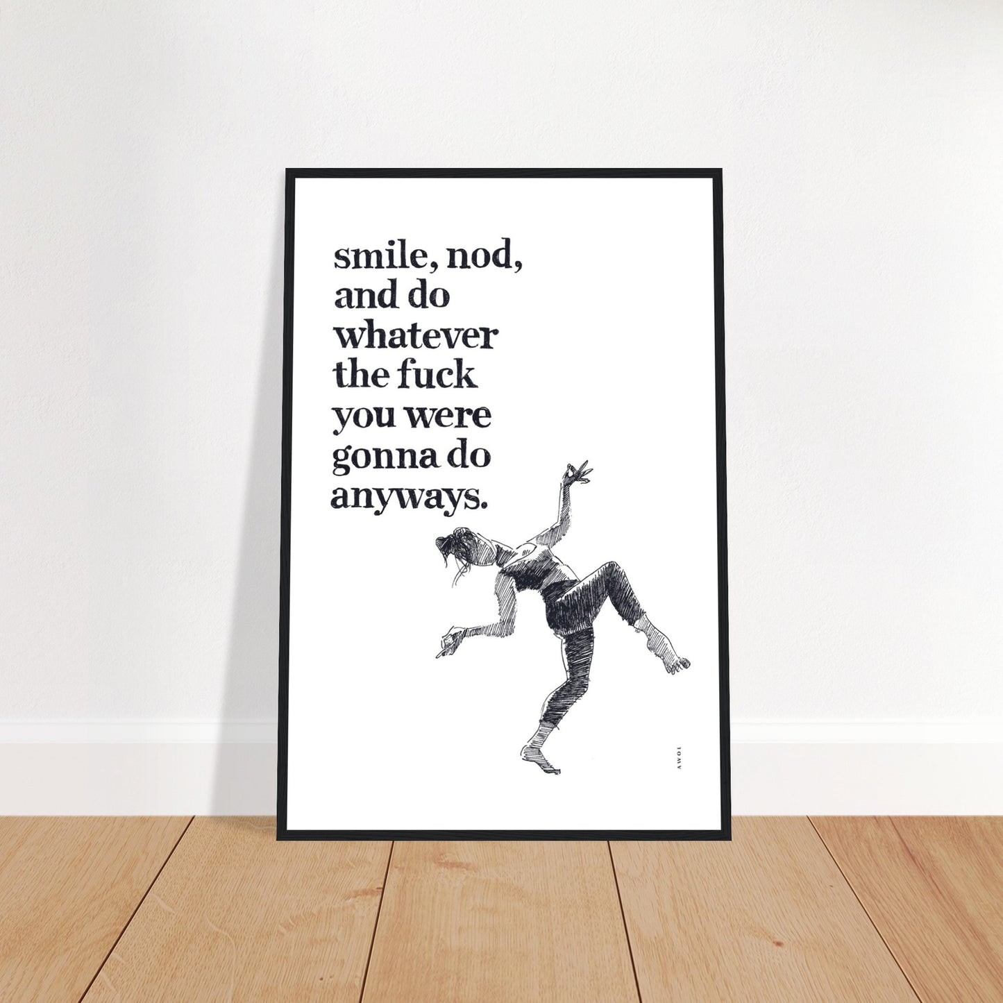 Smile And Nod, Dancing Woman With Funny Quote: Framed Art Print