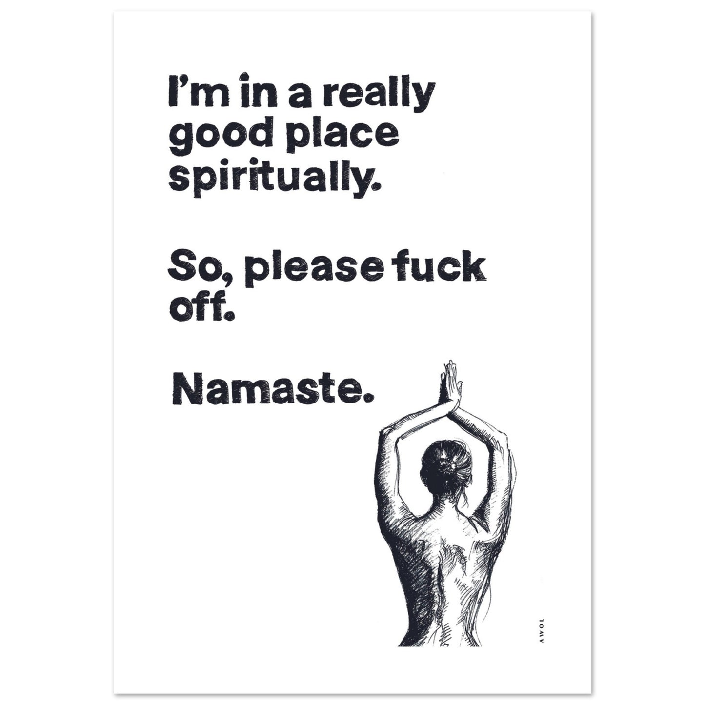 I'm In a Good Place, Please Fuck Off: Yoga Art From India And Bali, Aluminum Art Print