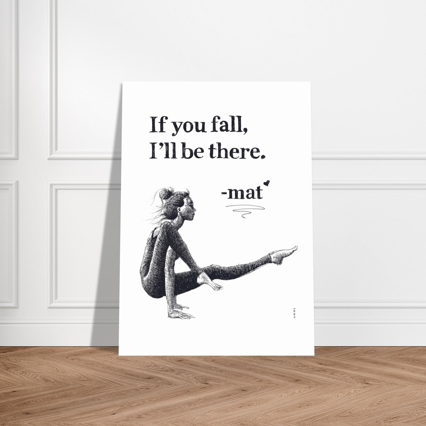 If You Fall, I'll Be There: Yoga Art With Woman And Inspirational Quote: Yoga Poster