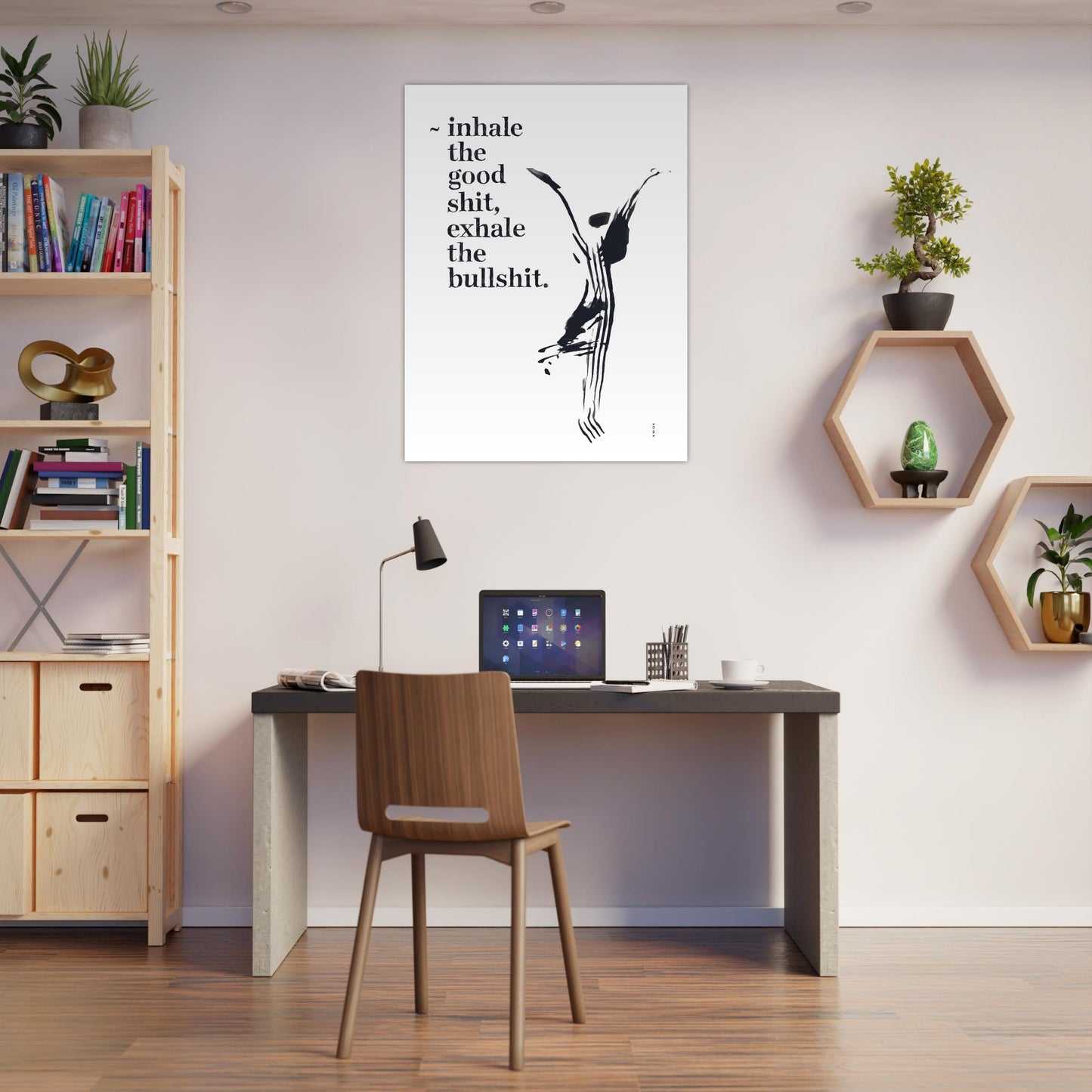 Inhale the Good Shit, Exhale The Bullshit, Abstract Yoga Art : Poster Print