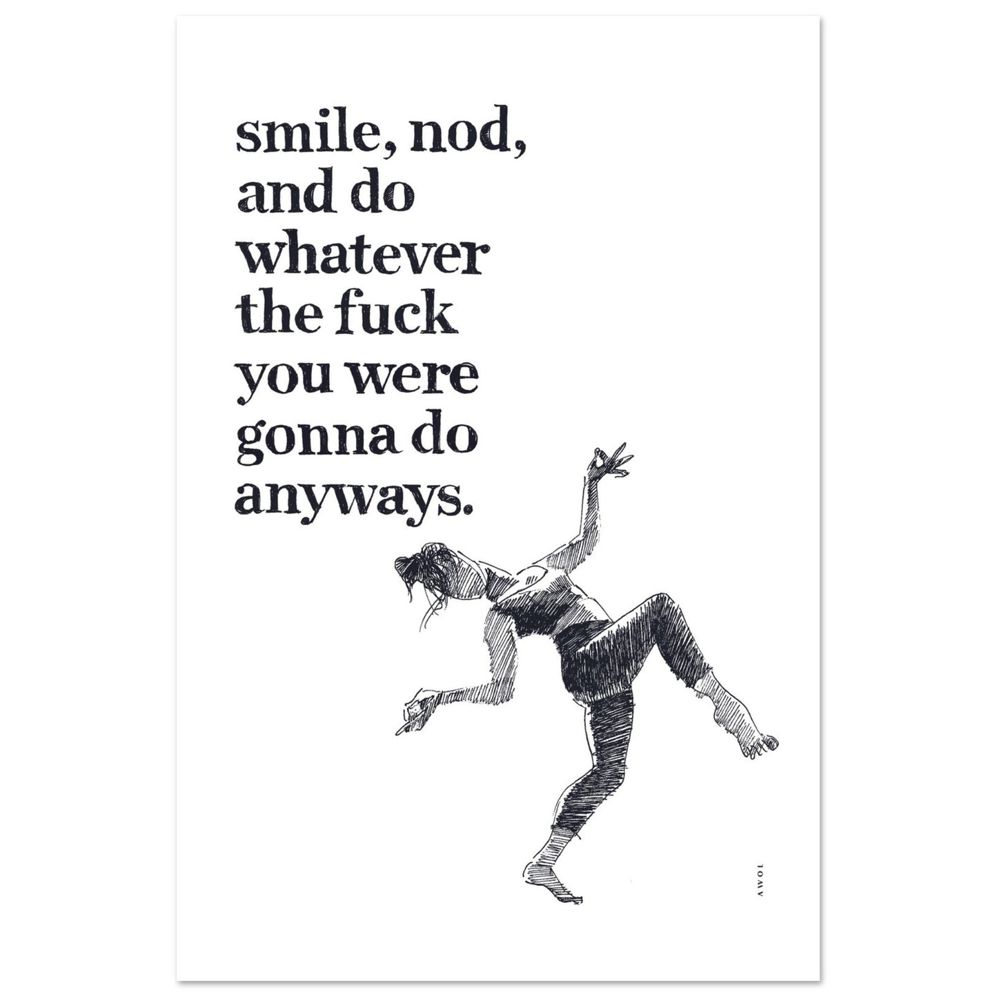 Smile And Nod, Funny Daily Affirmation: Wall Poster