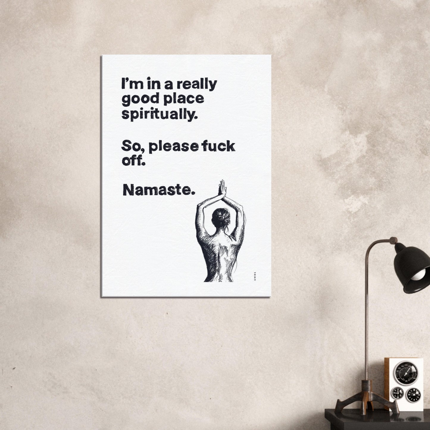 Funny Namaste Yoga Art: I Am In A Good Place Please Fuck Off: Canvas Art Print