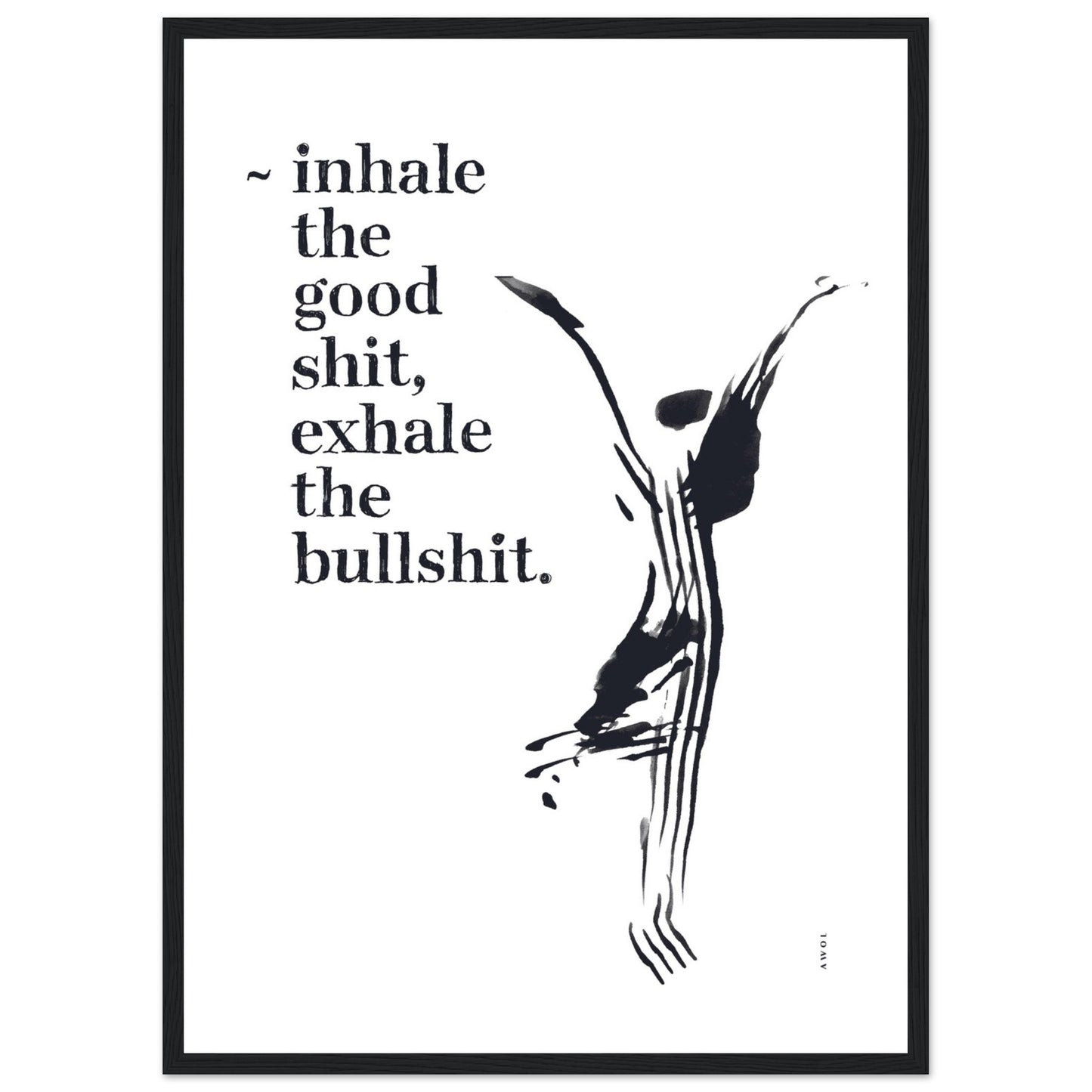 Funny Zen Quote, Exhale The Bullshit, Yoga Wall Art: Framed Art Print