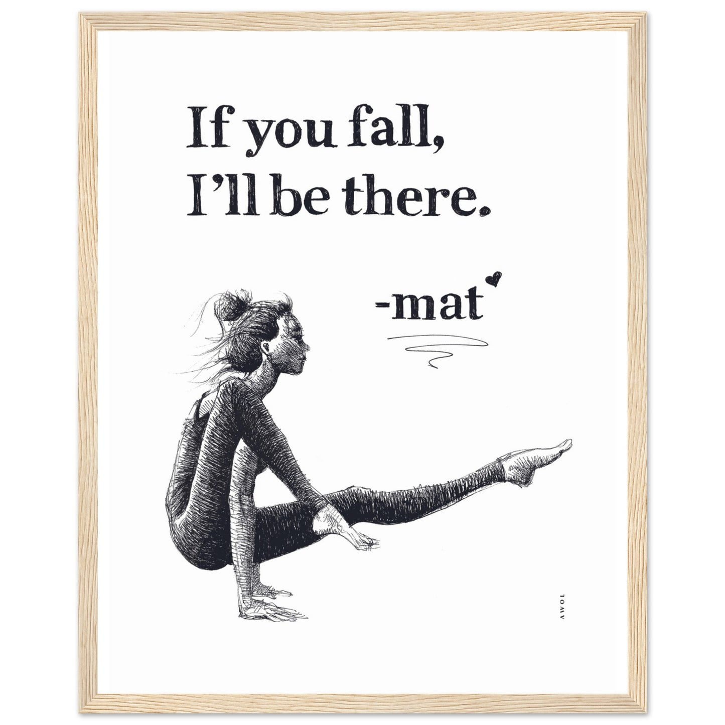 If You Fall, I'll Be There: Yoga Pose Art: Black And White Framed Print