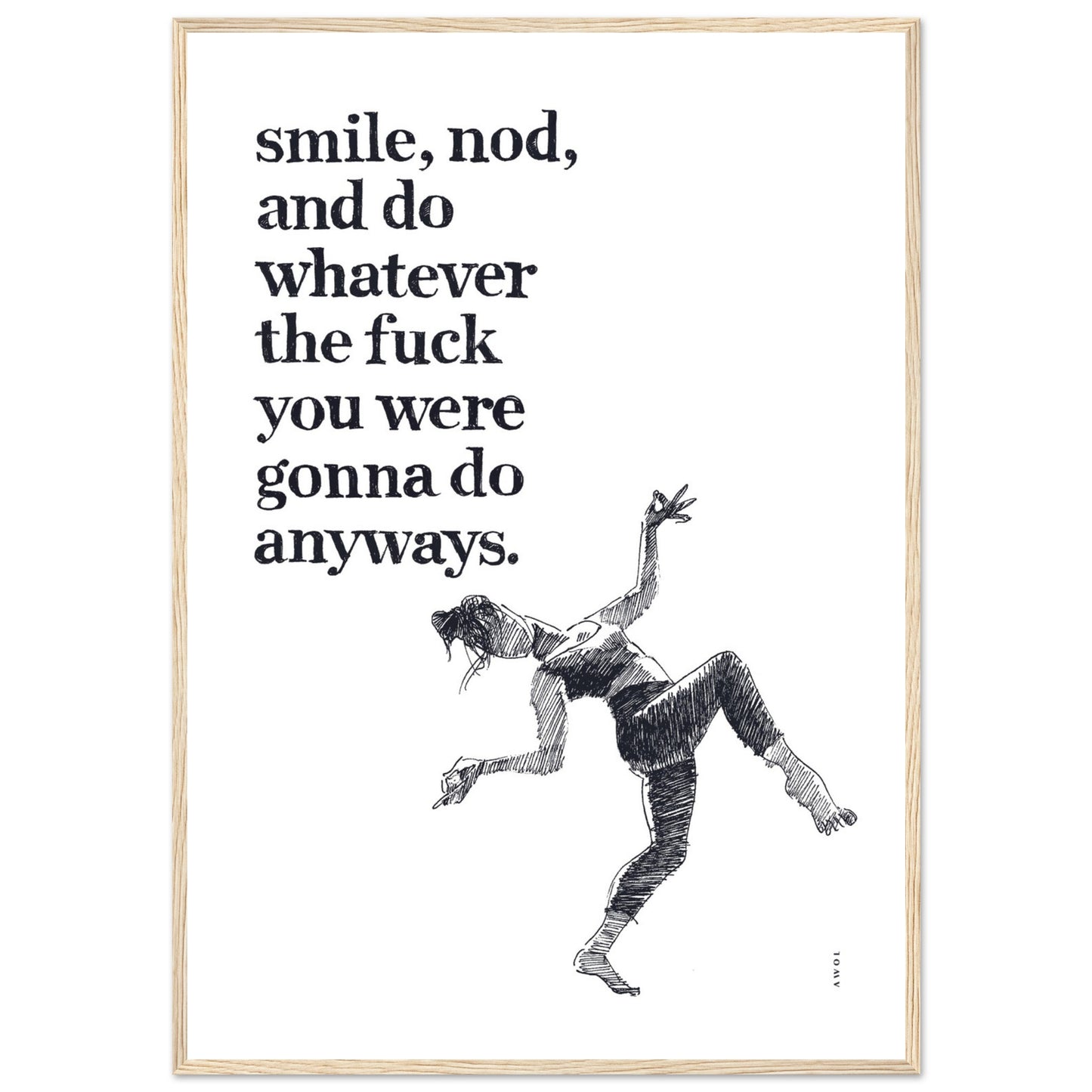 Smile And Nod, Dancing Woman With Funny Quote: Framed Art Print