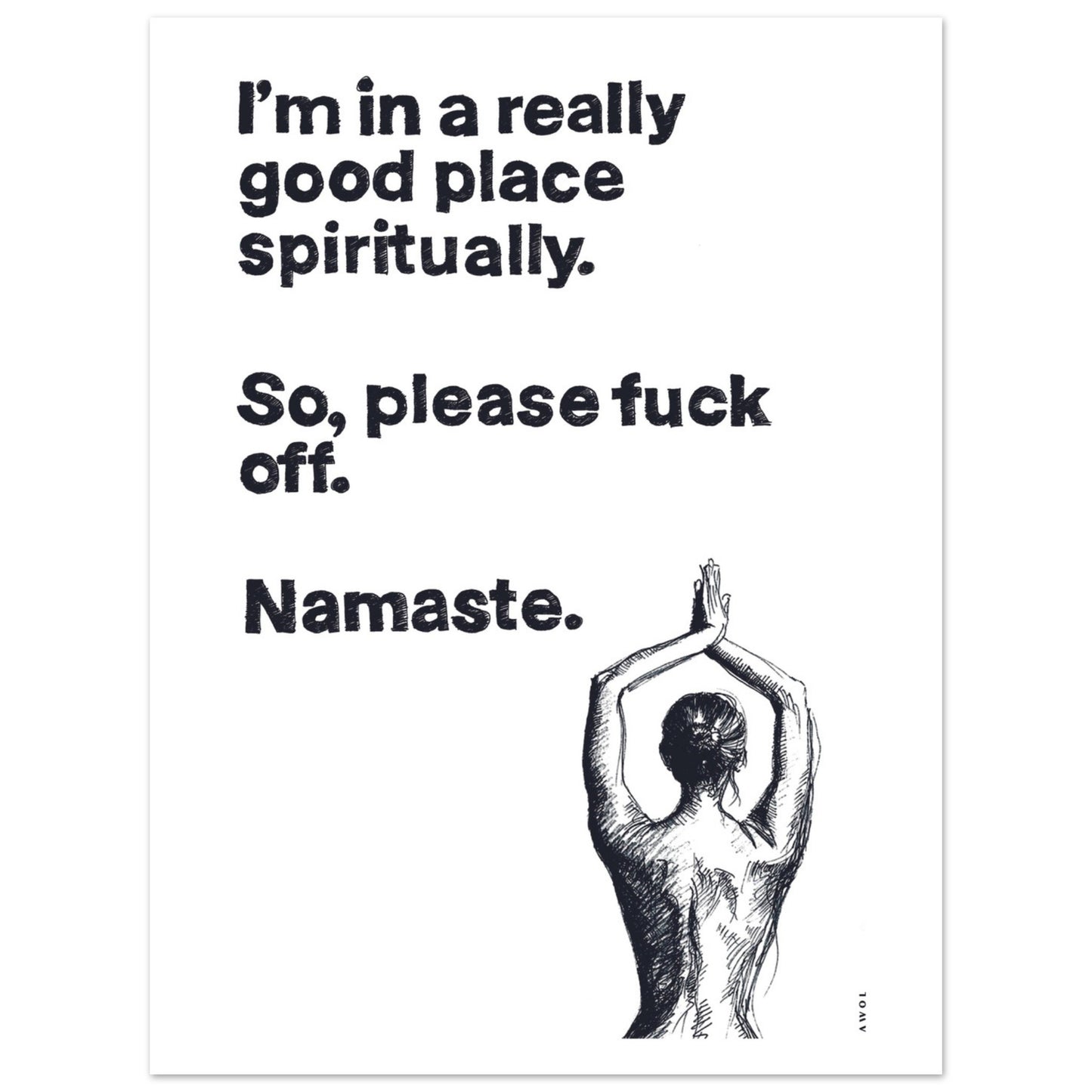 I'm In a Good Place, Please Fuck Off: Yoga Art From India And Bali, Aluminum Art Print