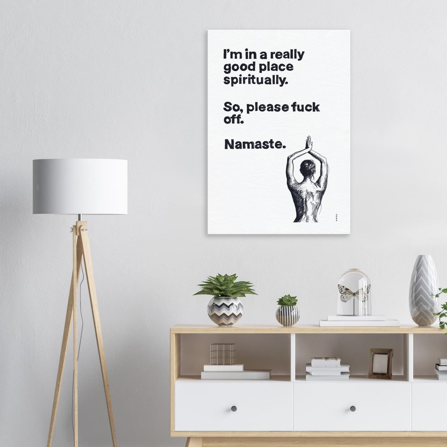 Funny Namaste Yoga Art: I Am In A Good Place Please Fuck Off: Canvas Art Print