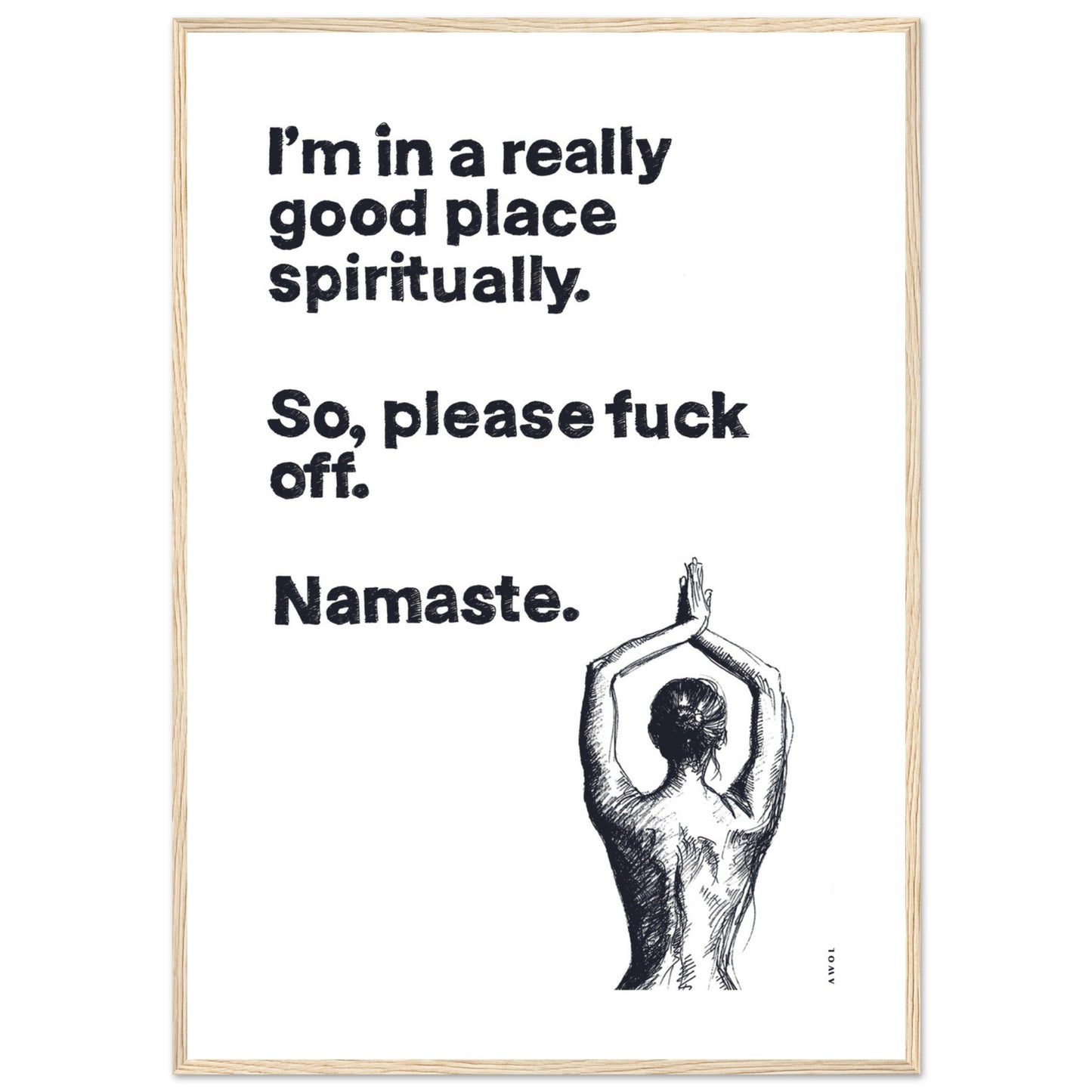 I'm In a Good Place, Please Fuck Off, Meditation Wall Art: Framed Yoga Art Print