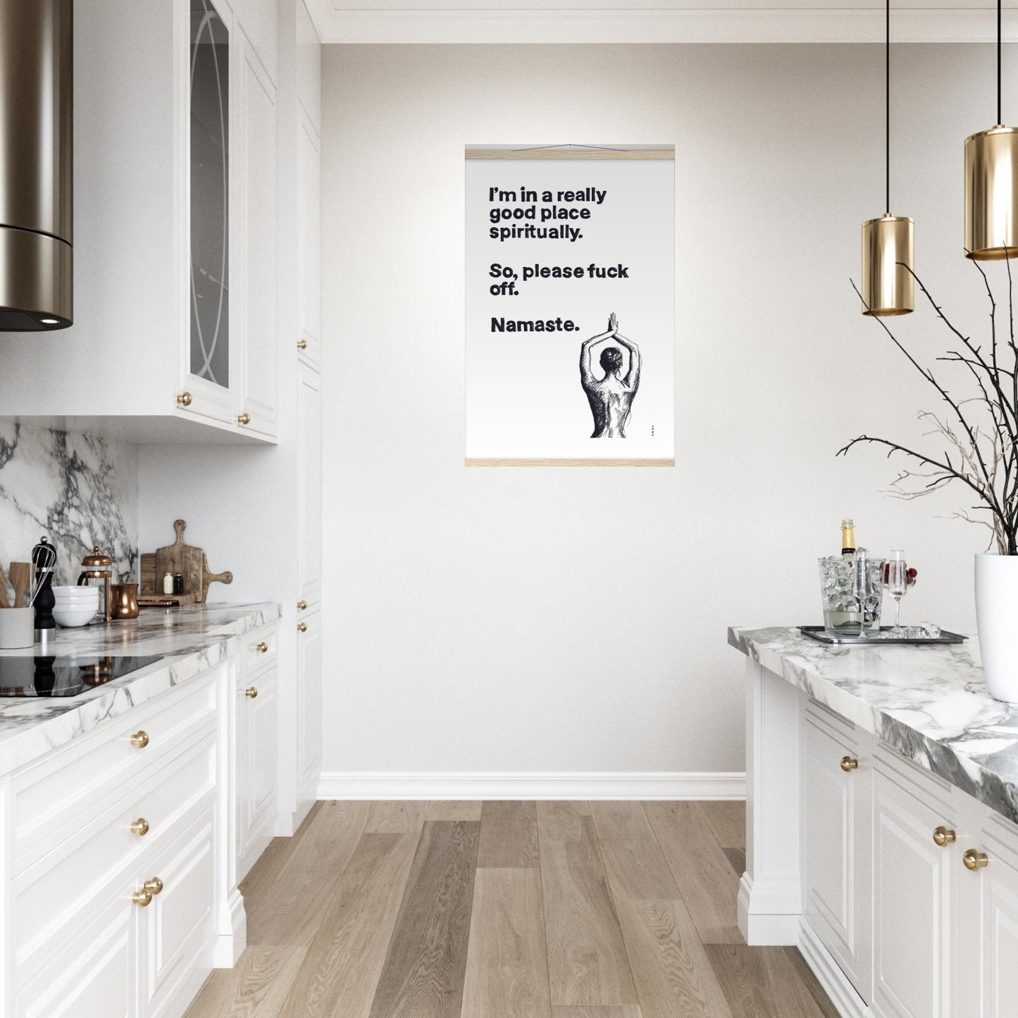 I'm In a Good Place, Please Fuck Off: Funny Namaste Poster Print With Hanger