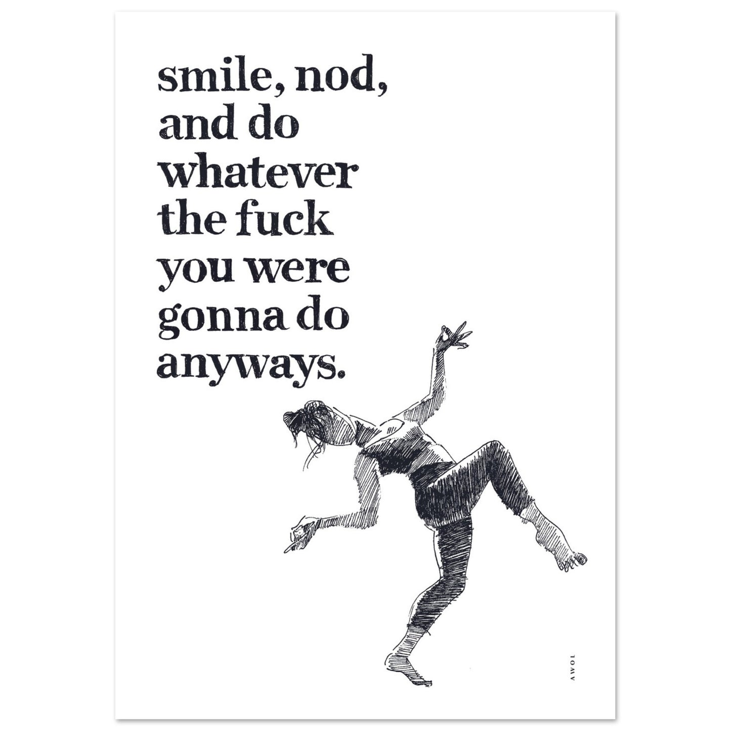 Smile And Nod, Funny Daily Affirmation: Wall Poster