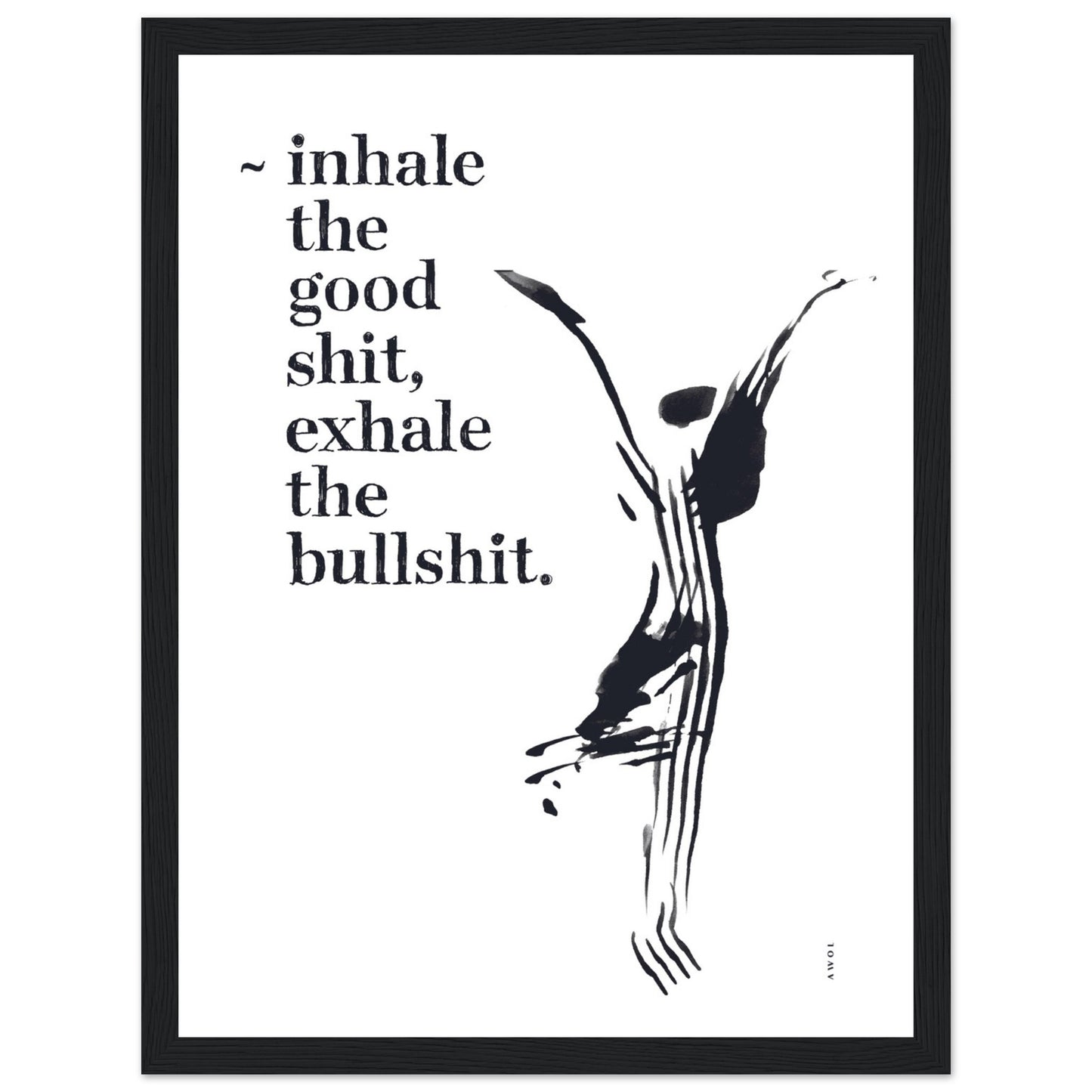Funny Zen Quote, Exhale The Bullshit, Yoga Wall Art: Framed Art Print