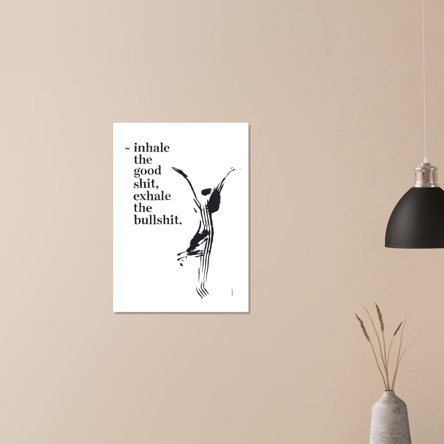 Inhale the Good Shit, Exhale The Bullshit, Morning Affirmation Art On Aluminum Print
