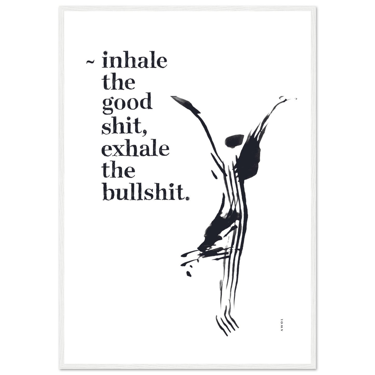 Funny Zen Quote, Exhale The Bullshit, Yoga Wall Art: Framed Art Print