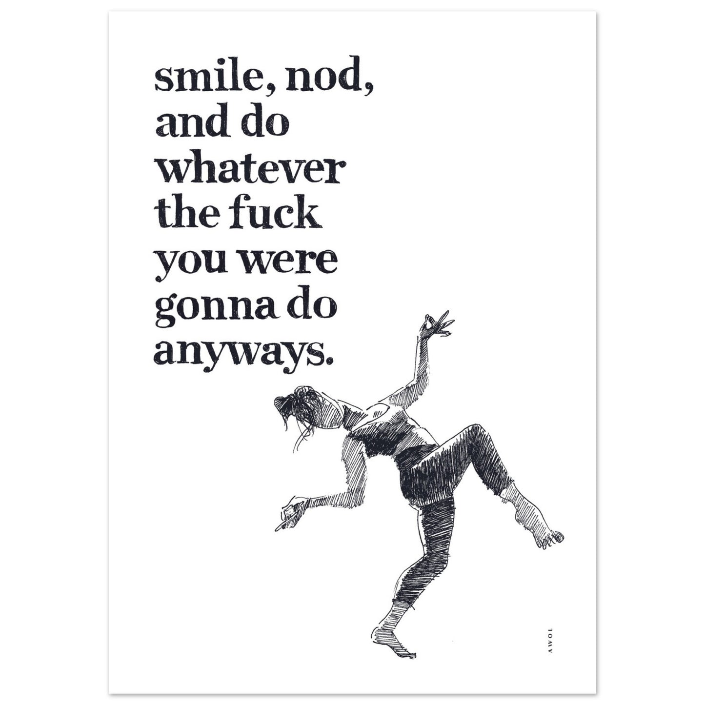 Smile And Nod, Funny Daily Affirmation: Wall Poster