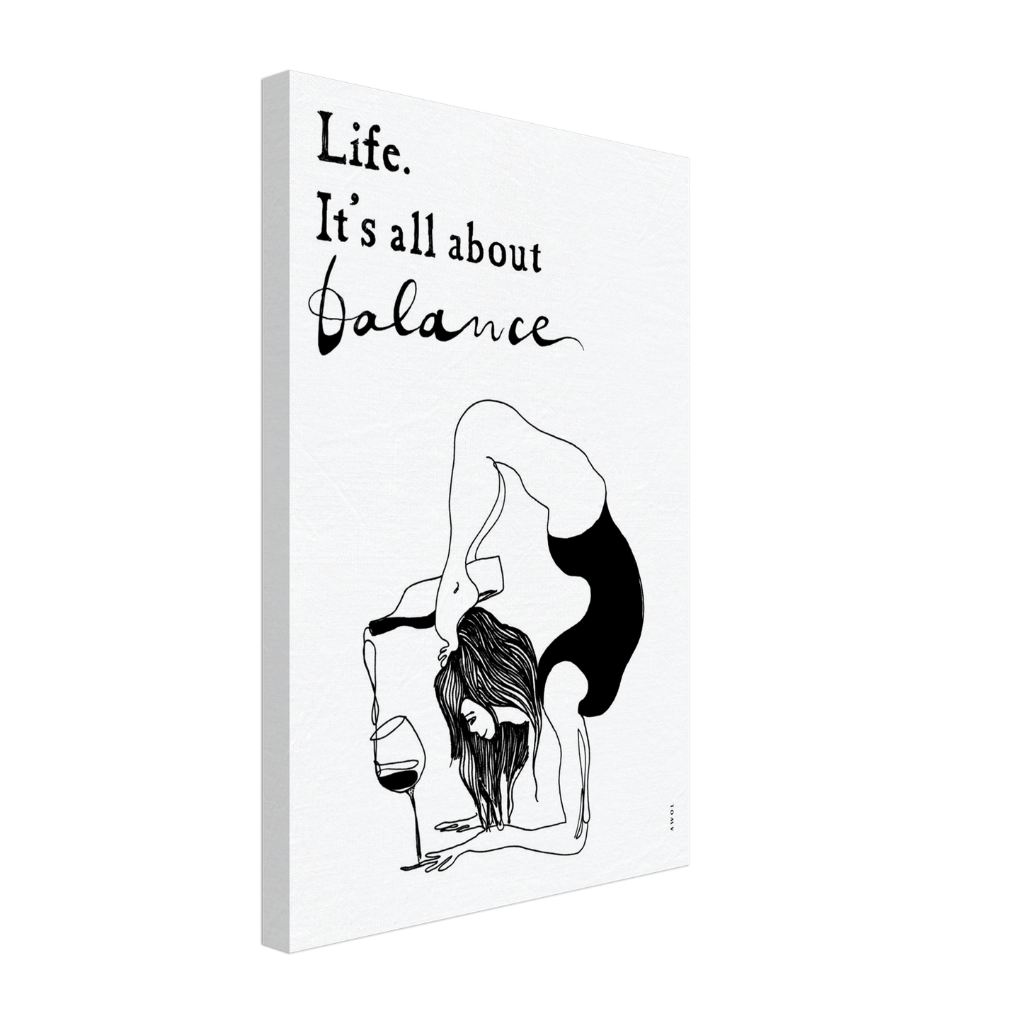 Life Is All About Balance: Modern Yoga Art, Quote and Wine, Art Print On Canvas