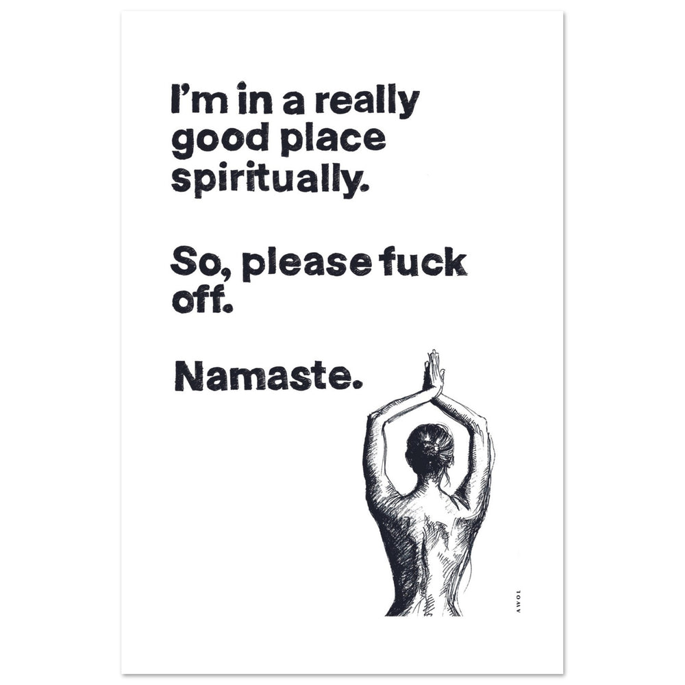 
                      
                        I'm In a Good Place, Please Fuck Off: Yoga Art From India And Bali, Aluminum Art Print
                      
                    