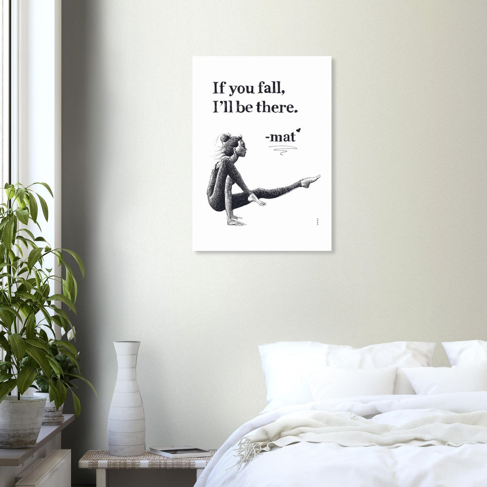 
                      
                        If You Fall, I'll Be There: Yoga Art With Woman And Inspirational Quote: Yoga Poster
                      
                    