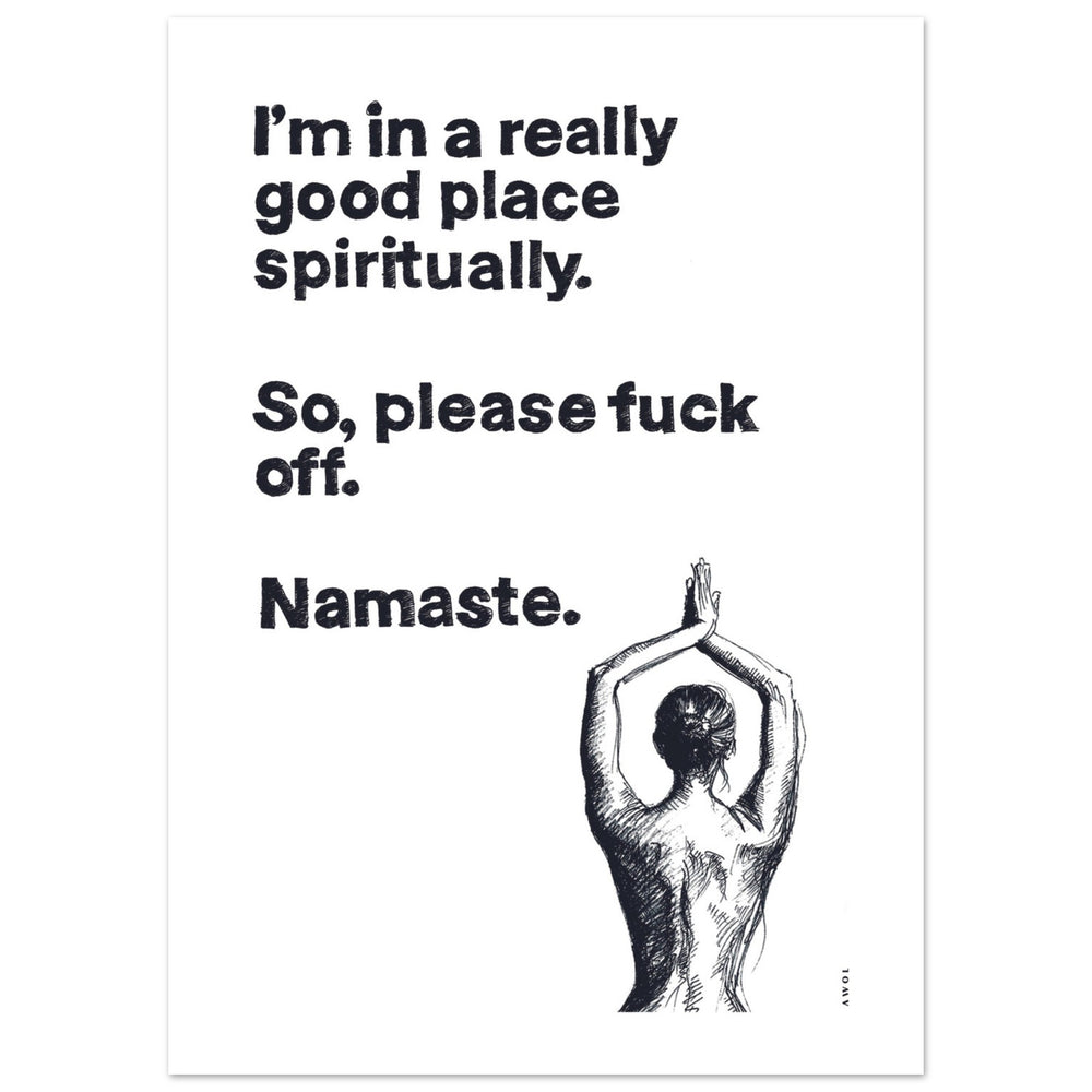 
                      
                        I'm In a Good Place, Please Fuck Off: Yoga Art From India And Bali, Aluminum Art Print
                      
                    