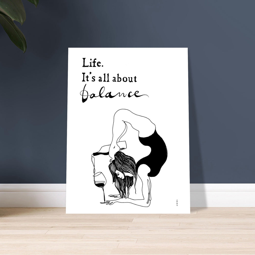 
                      
                        Life. It's All About Balance, Funny Black And White Mental Health With Life Quote And Wine, Aluminum Print
                      
                    