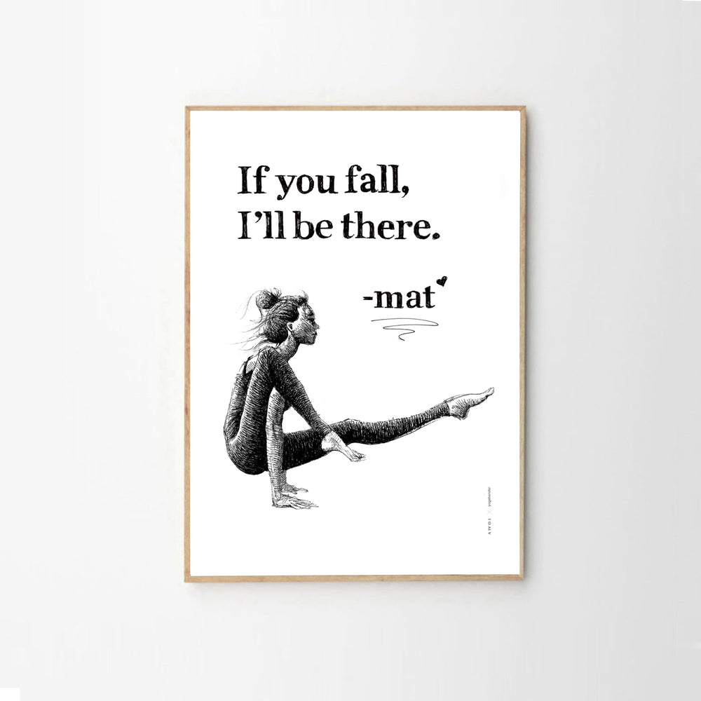 
                      
                        If You Fall, I'll Be There: Yoga Pose Art: Black And White Framed Print
                      
                    