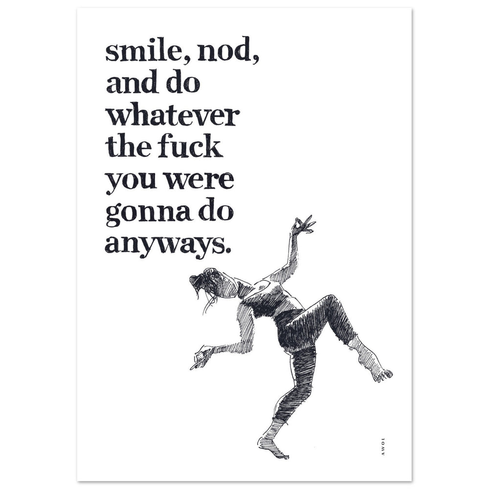 
                      
                        Smile And Nod, Funny Daily Affirmation: Wall Poster
                      
                    