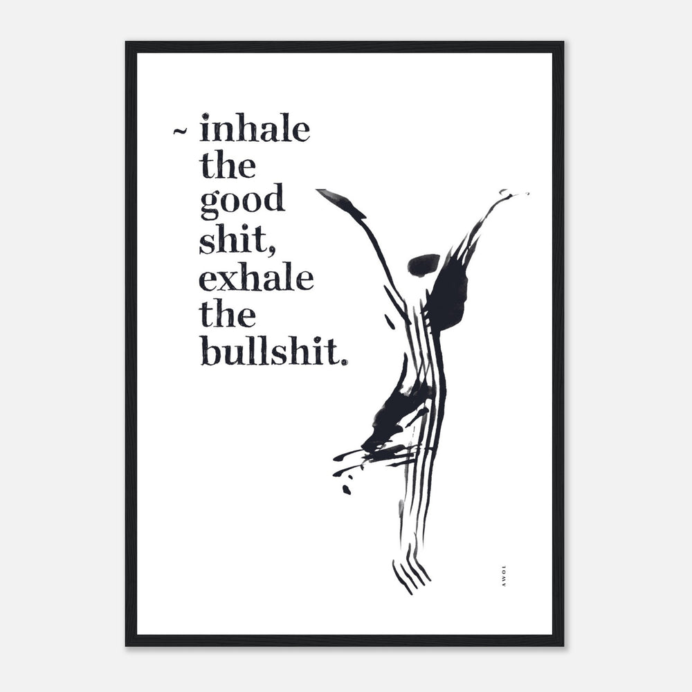 Funny Zen Quote, Exhale The Bullshit, Yoga Wall Art: Framed Art Print