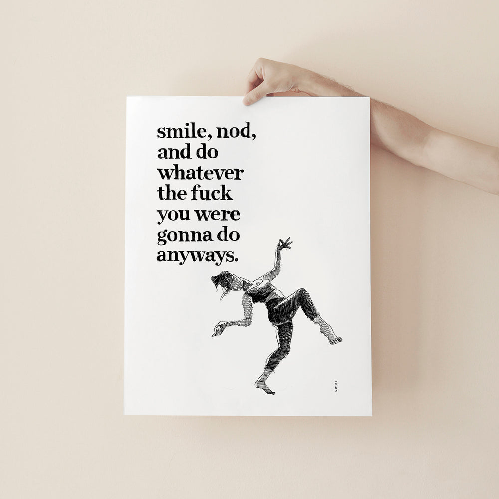 Smile And Nod, Funny Daily Affirmation: Wall Poster